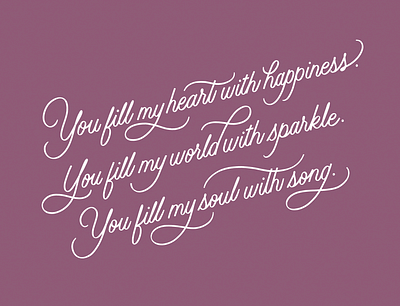 You Fill My Heart with Happiness calligraphy design hand lettering handlettering lettering type