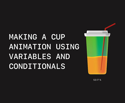 Cup animation in Figma. Tutorial. (variables and conditiоnals) ai coffee cup figma graphic design illustration ui variants