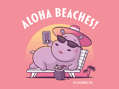 Aloha Beaches aloha anmals beach cartoon funny hawaii hippo hippopotamus holidays illustration romantic selfie summer sunset tshirt vacation vector