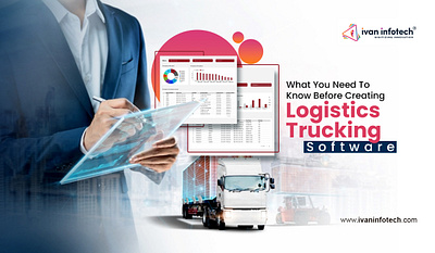 What Are The Benefits of Logistics Software for Trucking logistic management software software development