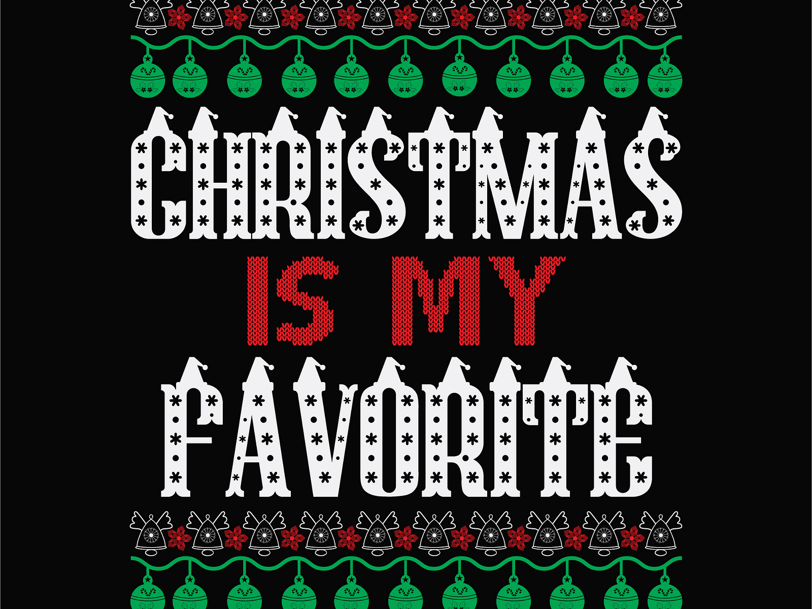 Christmas is my favorite by Monoyara Begum My Creativefabrica Gmail