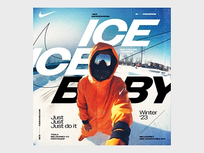 Concept Nike ads: 01 advert advertising ai analog analogue bold fashion fashion photography fisheye graphic design midjourney nike nike advert photoshop snow snowboard snowboarding social media social media ad typography