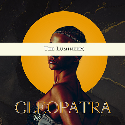 Cleopatra - The Lumineers | A Journey Through Time and Emotions album cover design graphic design illustration