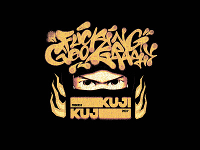 KUJI PODCAST graffiti graphic design grunge lettering letteringdesgin logo merch merchandise merchdesign ninja streetart streetwear typography