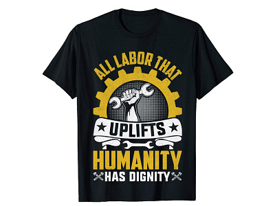 Labor T-Shirt Design all labor custom t shirt graphic design illustration labor labor t shirt t shirt design tshirt ty typography t shirt vector worker worker t shirt