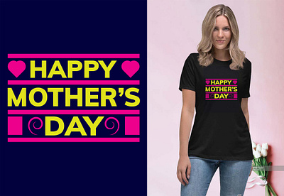 Mother's Day T-shirt Design branding custom design font graphic design motion graphics t shirt text ui vector