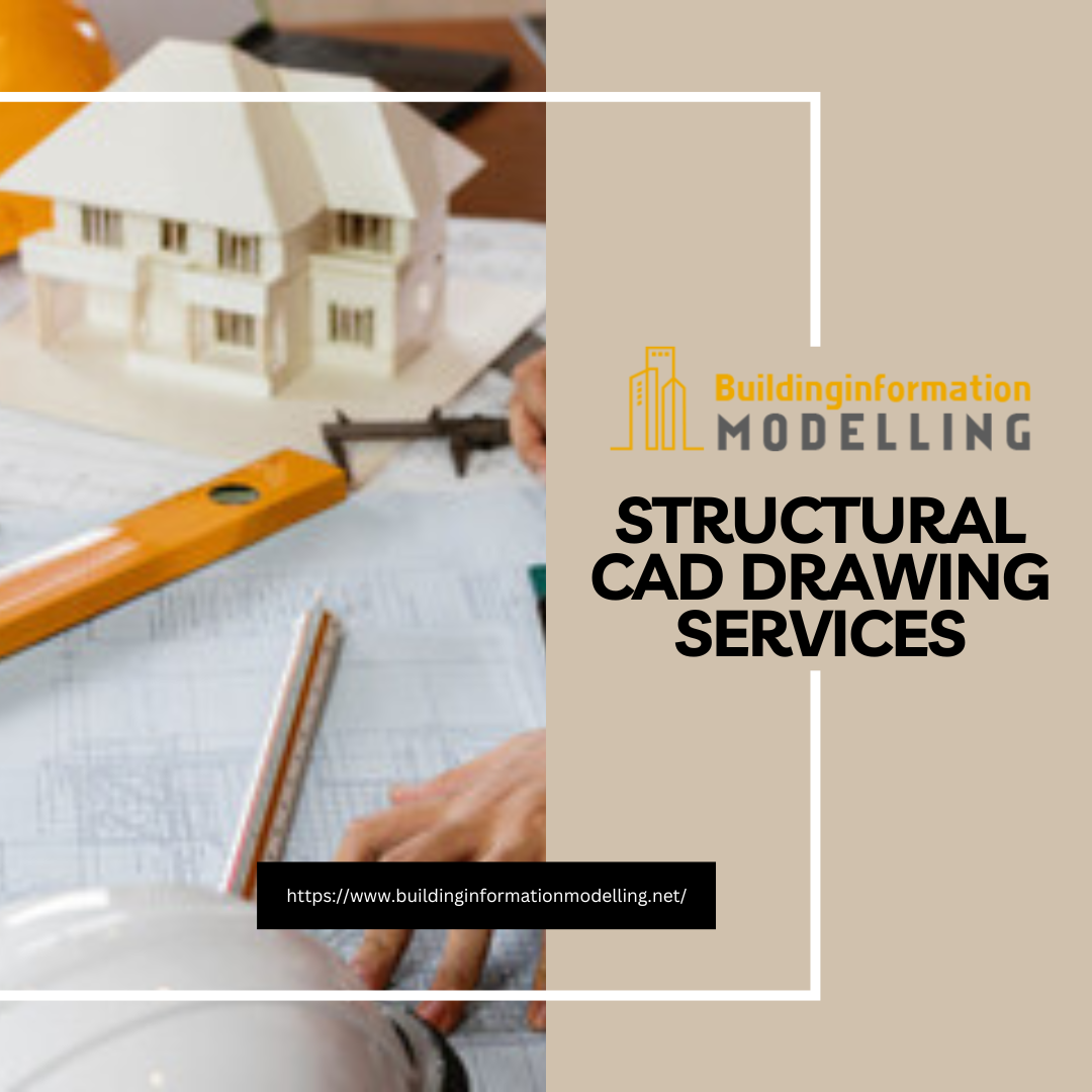 Structural CAD Drawing Services By Building Information Modelling On ...