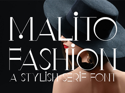 Malito Fashion Font serif type design