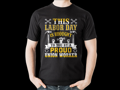 Labor Day T-Shirt Design clothing design free download free mockup graphic design illustration labor shirt labor shirts labor t shirt labor t shirt design labor t shirt quotes labor t shirts labor tee design labor tshirt design print t shirt design t shirt design uk tshirtshope typography uk labor tee design