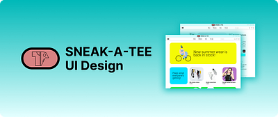 SNEAK-A-TEE || An online clothing website || UI design app branding design graphic design illustration logo ui ux website