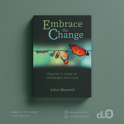 Cover Design of Embrace the Change - A self help book book cover design graphic design self help book