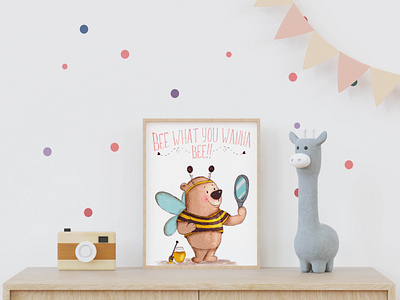 "Bee What You Wanna Bee" - Nursery Poster childrens illustration illustration kids posters motivational poster nursery nursery poster poster