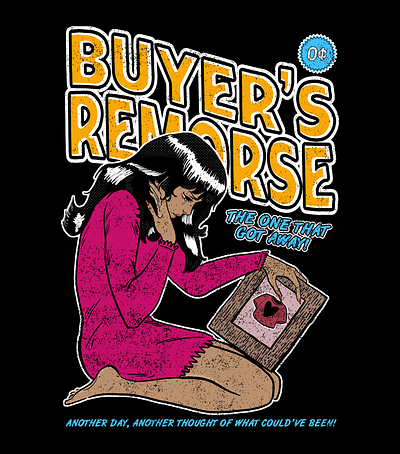 BUYER'S REMORSE - TSHIRT DESIGN apparel design design flyer illustration photoshop tshirt design typography
