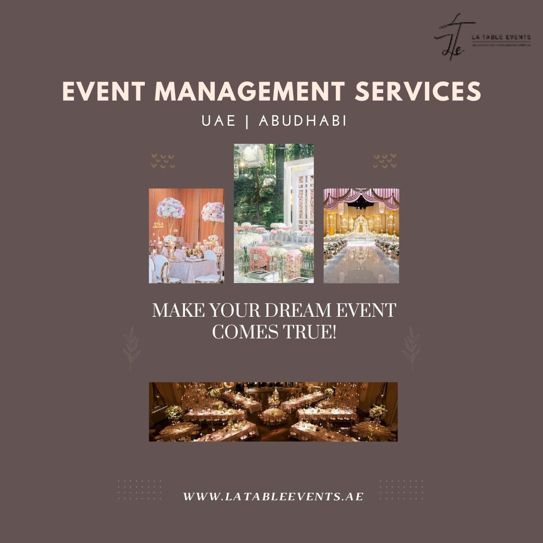 Event Management Companies In UAE by La Table Events Dubai on Dribbble