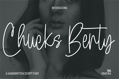"Chucks Berty" a handwritten script font branding design fonts handwritten illustration lettering logo type design typefaces ui