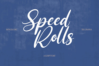 "Speed Rolls" a Handwritten script font branding design fonts handwritten illustration lettering logo type design typefaces ui