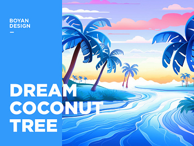 Coconut Tree at Fantasy Beach 冷色 卡通 岛屿 情调 抽象 插画 梦幻 棕榈树 植物 椰子树 河流 浪漫 海滩 海边 白天 绘画 艺术 蓝天 载体 风景