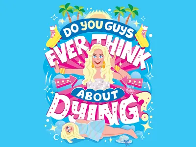 Existential Crisis Barbie barbie barbie movie doll existential crisis flat design hand lettering illustration lettering los angeles palm trees pink typography