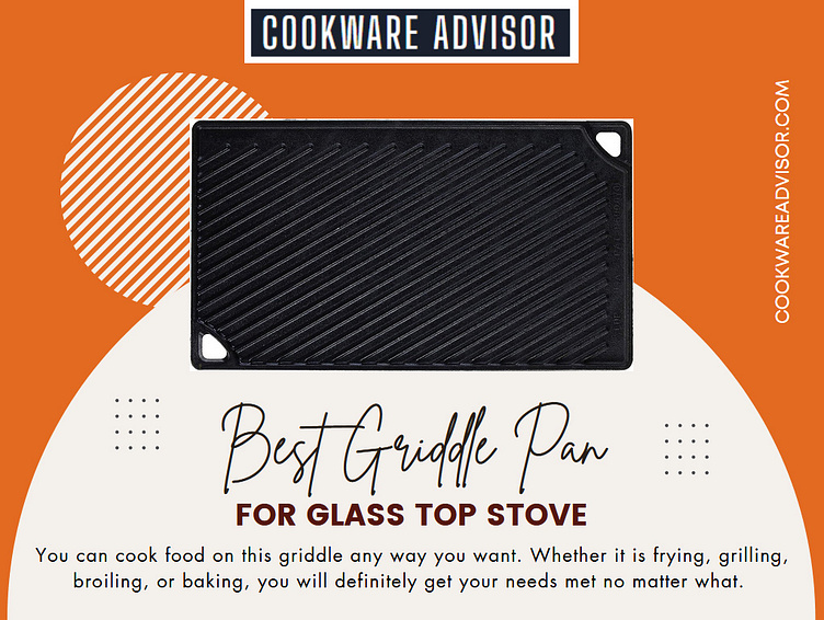Best Griddles Pan for Glass Top Stove by Cookware Advisor on Dribbble