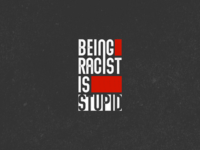 Being Racist is Stupid Logo branding design graphic design logo logo design ui ux