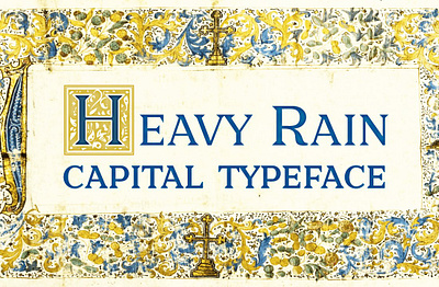 Heavy Rain — Capital Medieval Font antique capitals display hand hand drawn handdrawn headline medieval middle age middle ages poster title uppercase vintage