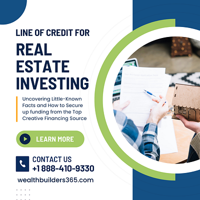 Real Estate Investments with a Line of Credit | Wealth Builders businesscredit line of credit real estate investments