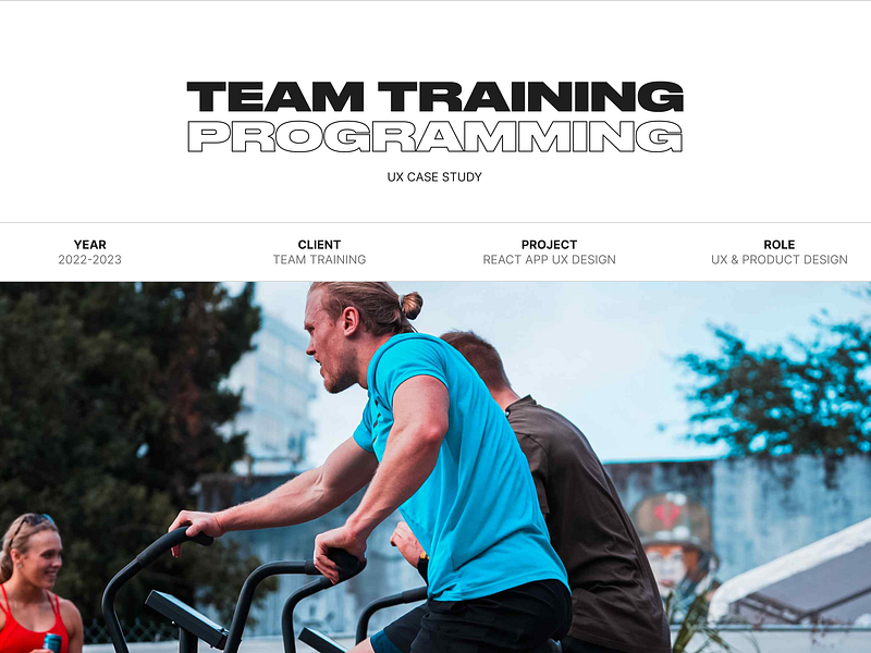 TEAM TRAINING APP - UX CASE STUDY app branding design ui