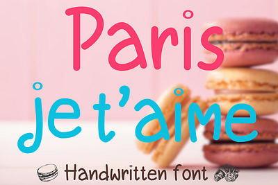 Paris je t’aime birthday font cute font handwritten font mug font sans serif font sweet font