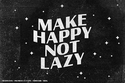 Make Happy Not Lazy design font inumocca lettering logo poster quotes retro typeface typography vintage
