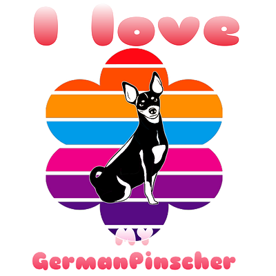 I love MY german pinscher dog day design dog design german pinscher german pinscher colourful design graphic design i love my german pinscher design logo new design german pinscher dog