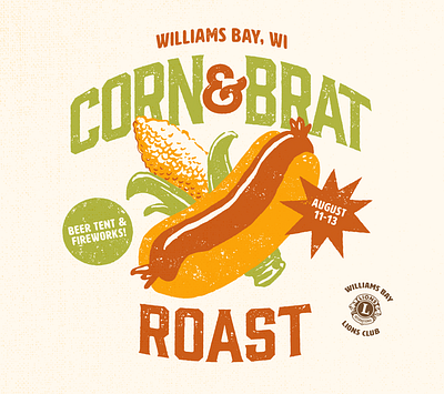 Williams Bay Corn & Brat Roast beer tent brat club corn design drawing festival fireworks illustration lions logo poster roast sean quinn summer t shirt williams bay wisconsin