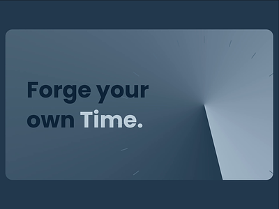 Forge your time animation blue clock create design forge graphic design illustration motion graphics time ui vector video visual