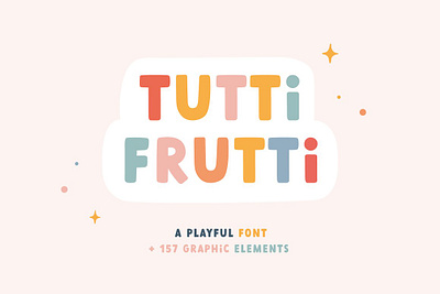 Tutti Frutti | Playful font positive font