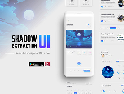 Shadow Extraction UI KLWP animation app branding design typography ui
