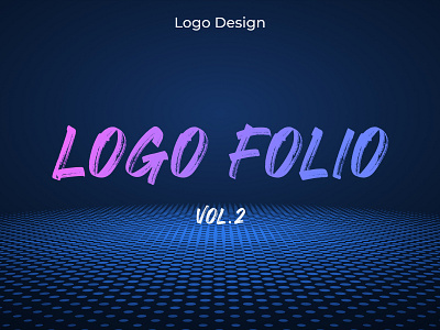 Logofolio - Vol 2 3d logos animated logos branding collection dynamic logos emblem logos icon iconmark illustration logo logo collection logo design logofolio logotype mark modern logo negative space logos tech technology