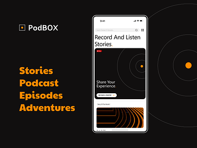 Podbox - for your stories adventures app design branding clean cool design episodes logo modern new podcast stories ui ui design user experience user interface web design