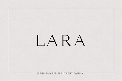 Lara - Sophisticated Serif Typeface minimal