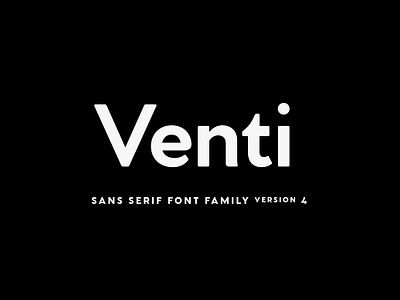 Venti sans serif font family app branding design graphic design illustration logo typography ui ux vector