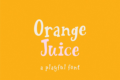 Orange Juice | Playful font app branding design graphic design illustration logo typography ui ux vector