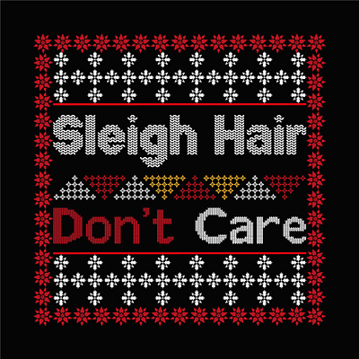 Sleigh hair don't care 1