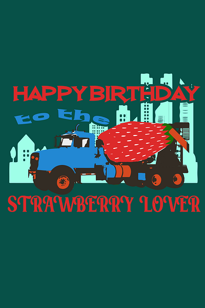 STRAWBERRY CEMENT TRUCK T-SHIRT DESIGN custom t shirt design graphic design illustrator retro t shirt strawberry t shirt t shirt design tee shirt design tee shirts typography vector vector graphic vintage t shirt