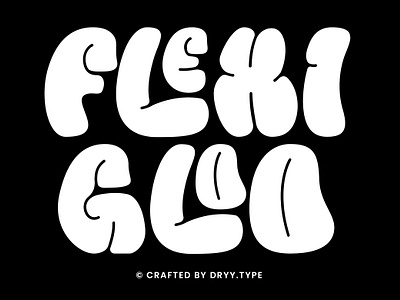 Flexi Gloo - Graffiti Typeface branding bubblefont design displayfont fashion font free freebie freefont garffiti graffitifont hypebeast typeface