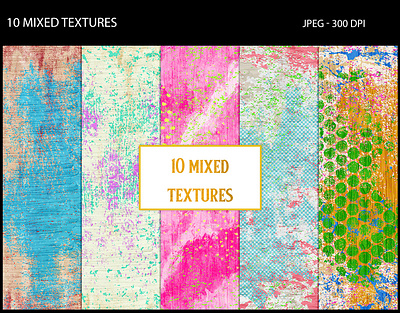 10 Mixed Textures abstract backgrounds grunge mixedmedia patterns textures