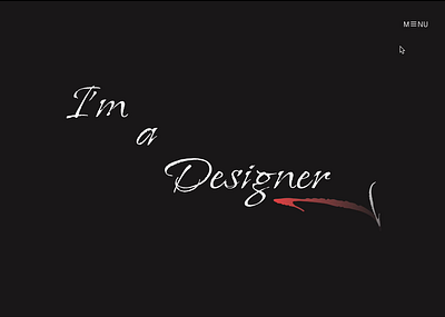 I'm a Designer 3d animation branding design figma graphic design landing page logo menu motion graphics product design prototype ui ux website
