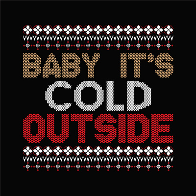 Bab it's cold outside Christmas
