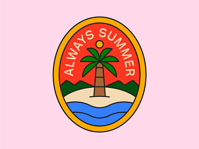 Always Summer badge beach branding design flat icon illustration logo mountain ocean palm patch sand sea sticker stickers summer sun tree vector