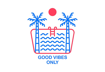 Good Vibes Only adventure beach camping good vibes holiday national park nature ocean palm pool sea summer summertime sun swimming travel tropical vacation wanderlust weekend
