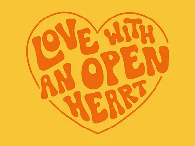 Love with an Open Heart bohemian custom cute flower power fun heart hippy lettering love peace and love quote retro typography