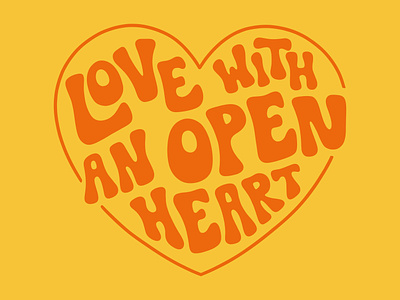 Love with an Open Heart bohemian custom cute flower power fun heart hippy lettering love peace and love quote retro typography