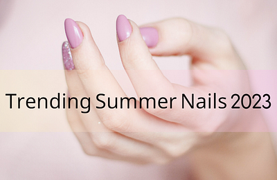 Summer nails 2023 summer nails 2023